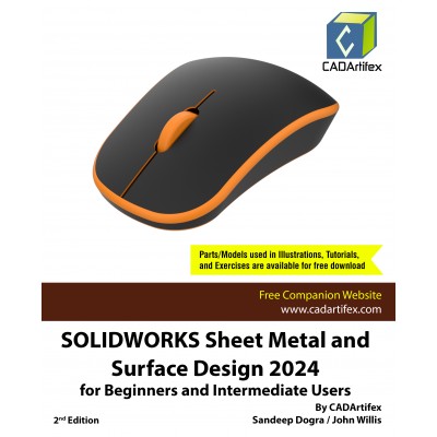 SOLIDWORKS Sheet Metal and Surface Design 2024 for Beginners and Intermediate Users